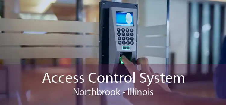Access Control System Northbrook - Illinois