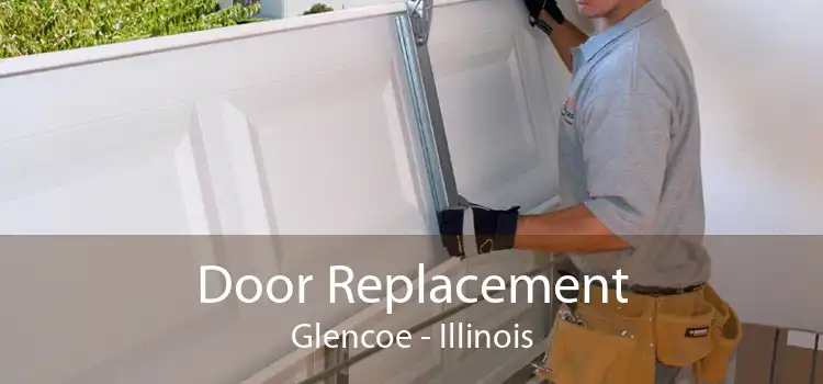 Door Replacement Glencoe - Illinois