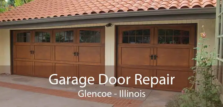 Garage Door Repair Glencoe - Illinois