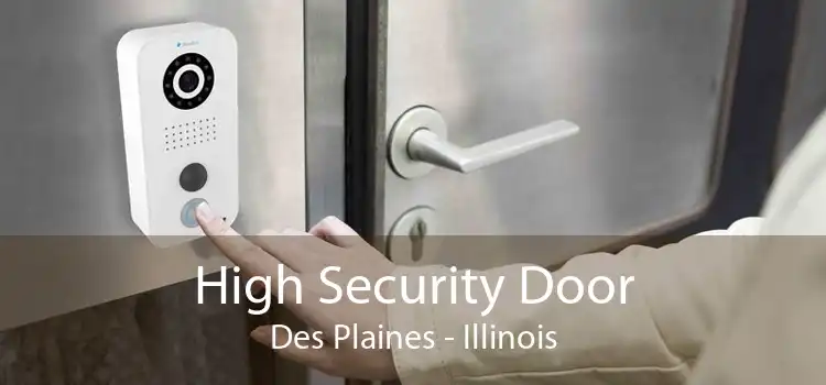 High Security Door Des Plaines - Illinois
